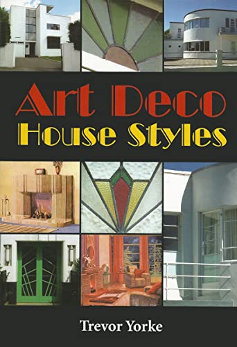 Art Deco House Styles (Living History) von Countryside Books (GB)
